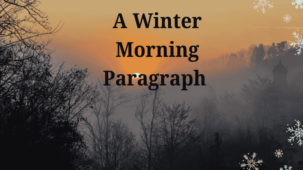 A Winter Morning Paragraph