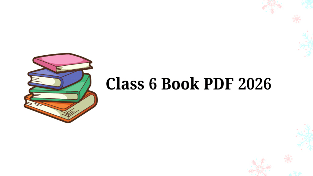 Class 6 Book PDF 2026